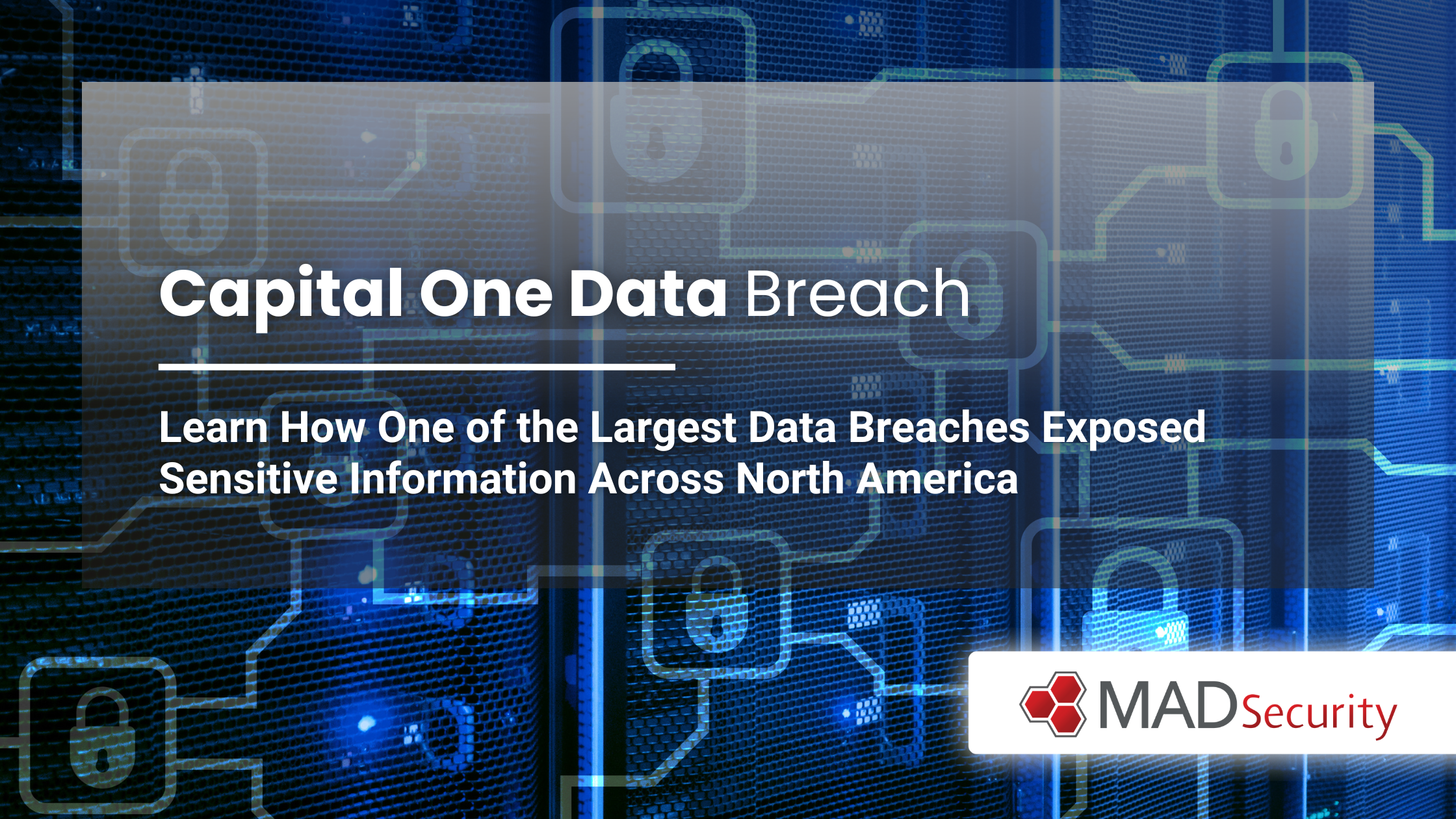 Capital One Data Breach: An Analysis | MadSecurity
